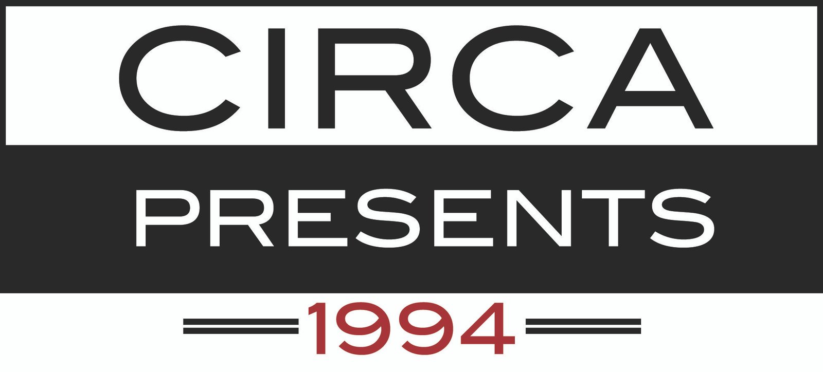 CIRCA PRESENTS 1994
